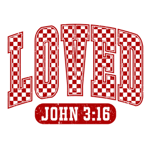 Loved John 3:16 Shirt